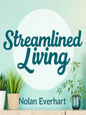 cover image of Streamlined Living